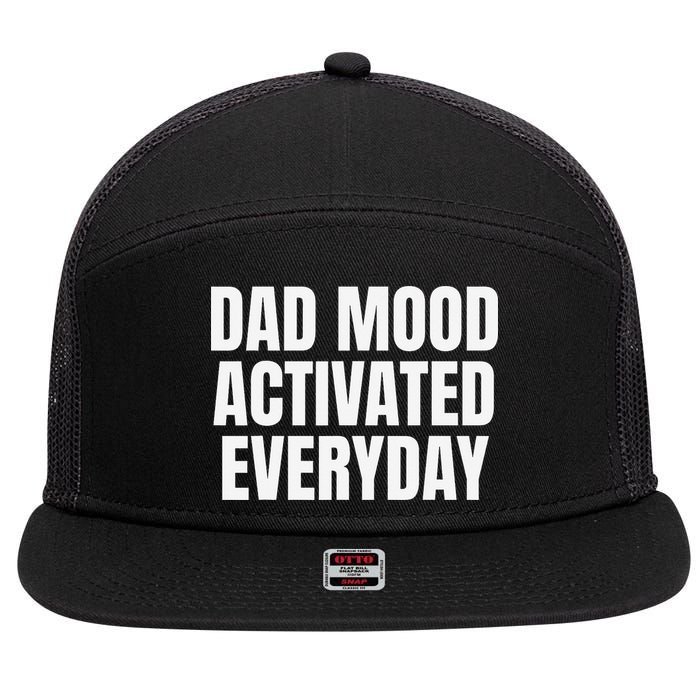 Dad Mood Activated Everyday 7 Panel Mesh Trucker Snapback Hat