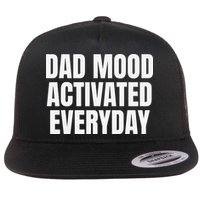 Dad Mood Activated Everyday Flat Bill Trucker Hat