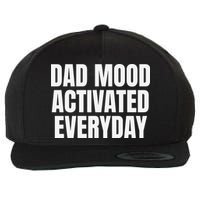 Dad Mood Activated Everyday Wool Snapback Cap