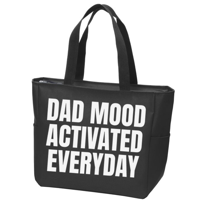 Dad Mood Activated Everyday Zip Tote Bag