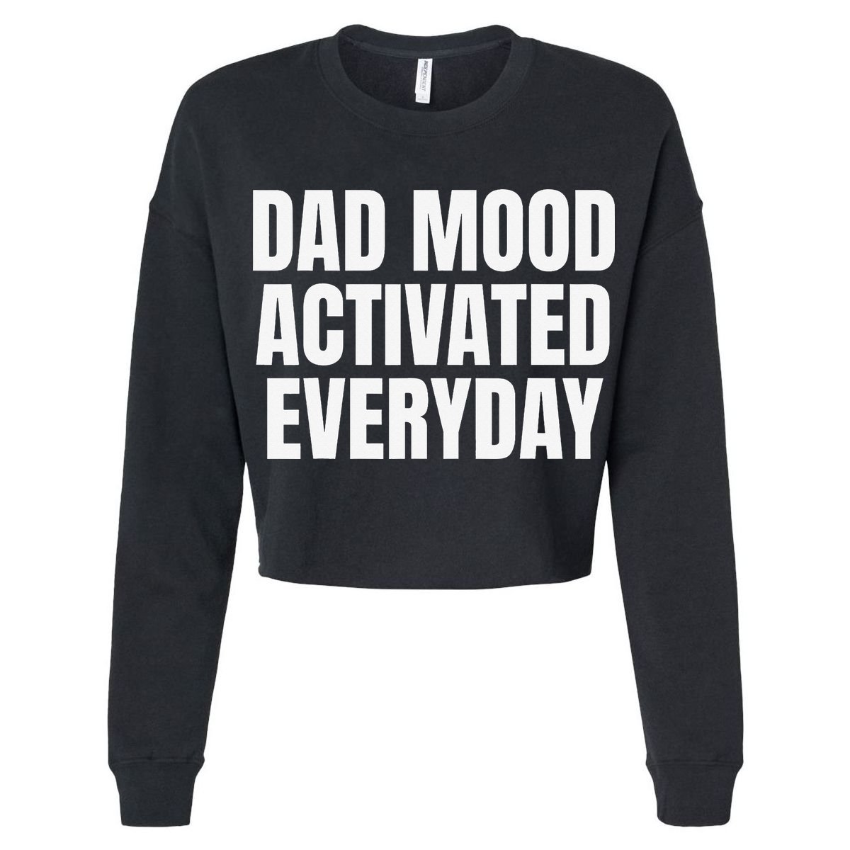 Dad Mood Activated Everyday T-Shirt