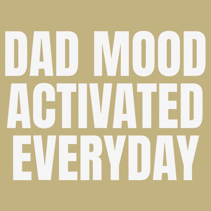 Dad Mood Activated Everyday Button