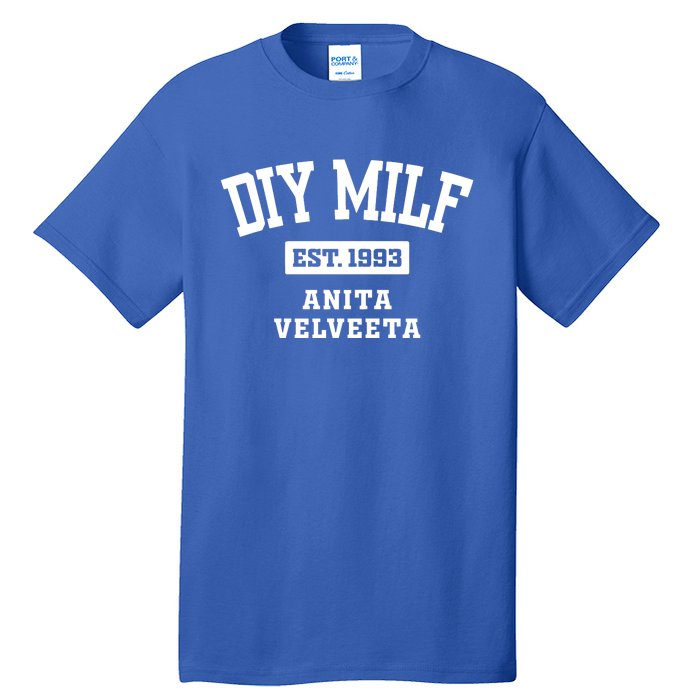 Diy Milf Anita Velveeta Est. 1993 Tall T-Shirt