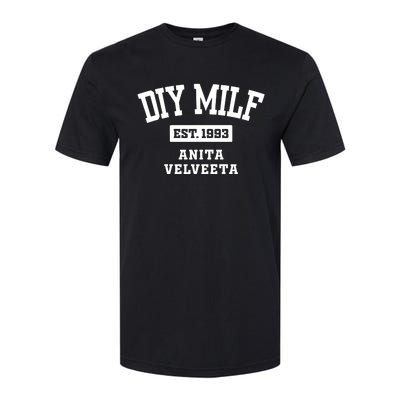 Diy Milf Anita Velveeta Est. 1993 Softstyle CVC T-Shirt