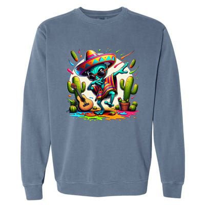 Dabbing Mexican Alienponcho Cinco De Mayo LetS Fiesta Garment-Dyed Sweatshirt