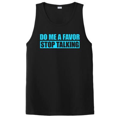 Do Me A Favor And Stop Talking PosiCharge Competitor Tank