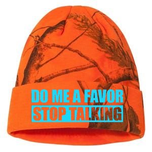 Do Me A Favor And Stop Talking Kati Licensed 12" Camo Beanie