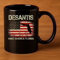 DeSantis Make America Florida US Flag 11oz C Handle Ceramic Mug