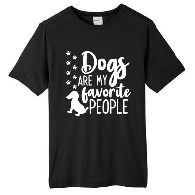 Dog Mom And Dad Gift Cute Dogs Are My Favorite People Cute Gift Tall Fusion ChromaSoft Performance T-Shirt