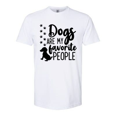 Dog Mom And Dad Gift Cute Dogs Are My Favorite People Cute Gift Softstyle® CVC T-Shirt