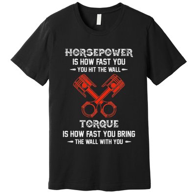 Diesel Mechanics Auto Mechanic Say It With Horse Power Premium T-Shirt