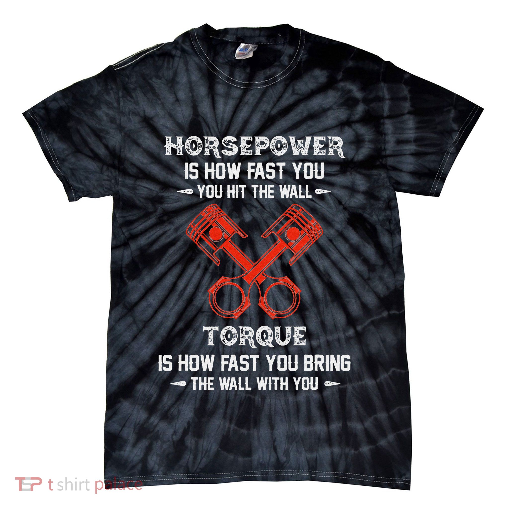 Diesel Mechanics Auto Mechanic Say It With Horse Power Tie-Dye T-Shirt