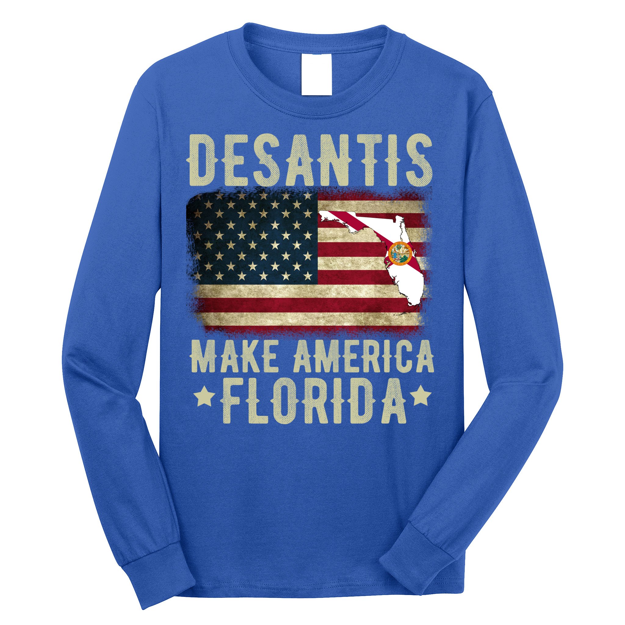 DeSantis Make America Florida US Flag Long Sleeve Shirt