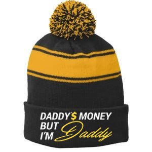 Daddy’$ Money But I’M Daddy Stripe Pom Pom Beanie