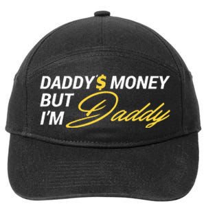 Daddy’$ Money But I’M Daddy 7-Panel Snapback Hat