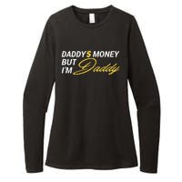 Daddy’$ Money But I’M Daddy Womens CVC Long Sleeve Shirt