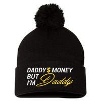 Daddy’$ Money But I’M Daddy Pom Pom 12in Knit Beanie