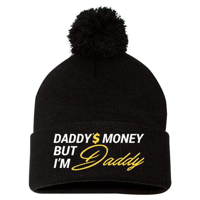 Daddy’$ Money But I’M Daddy Pom Pom 12in Knit Beanie