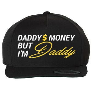 Daddy’$ Money But I’M Daddy Wool Snapback Cap