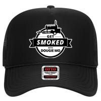 Dougie Mo Bbq Catering Exclusive Custom Clothing Get Smoked High Crown Mesh Back Trucker Hat