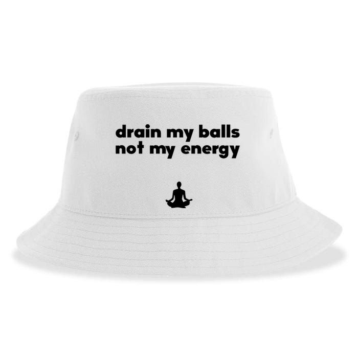 Drain My Balls Not My Energy Sustainable Bucket Hat