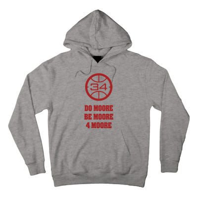 Do Moore Be Moore 4 Moore Tall Hoodie