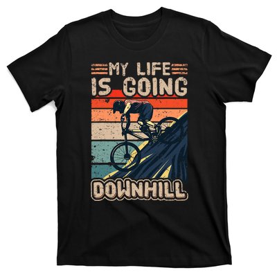 Downhill Mountain Bike Bicycle My Life Is Going Downhill Vintage T-Shirt