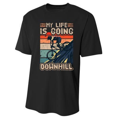 Downhill Mountain Bike Bicycle My Life Is Going Downhill Vintage Performance Sprint T-Shirt