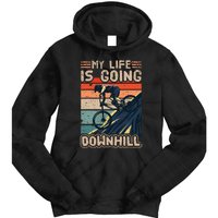 Downhill Mountain Bike Bicycle My Life Is Going Downhill Vintage Tie Dye Hoodie