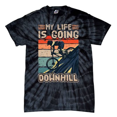 Downhill Mountain Bike Bicycle My Life Is Going Downhill Vintage Tie-Dye T-Shirt