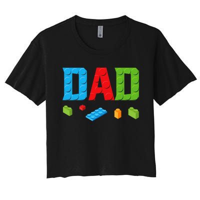 Dad Master Builder Building Bricks Blocks Family Set Parents Women's Crop Top Tee