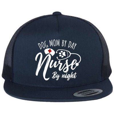 Dog Mom By Day Nurse By Night Nurse Mom Meaningful Gift Flat Bill Trucker Hat