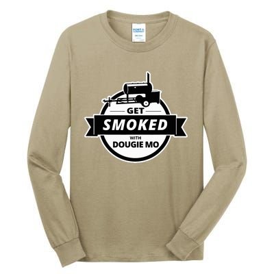 Dougie Mo Bbq Catering Exclusive Custom Clothing Get Smoked Tall Long Sleeve T-Shirt