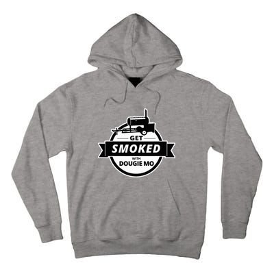 Dougie Mo Bbq Catering Exclusive Custom Clothing Get Smoked Tall Hoodie