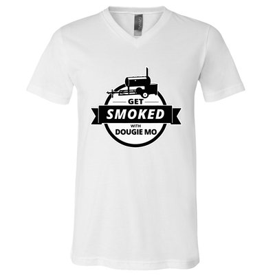 Dougie Mo Bbq Catering Exclusive Custom Clothing Get Smoked V-Neck T-Shirt