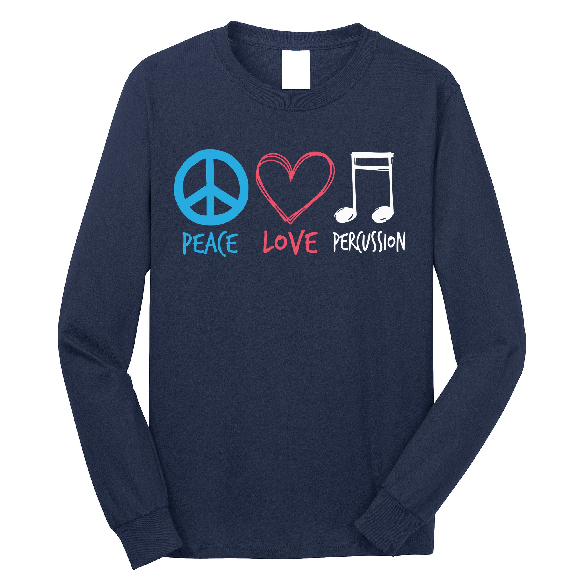 Drumline Marching Band Shirts Peace Love Percussion Long Sleeve Shirt