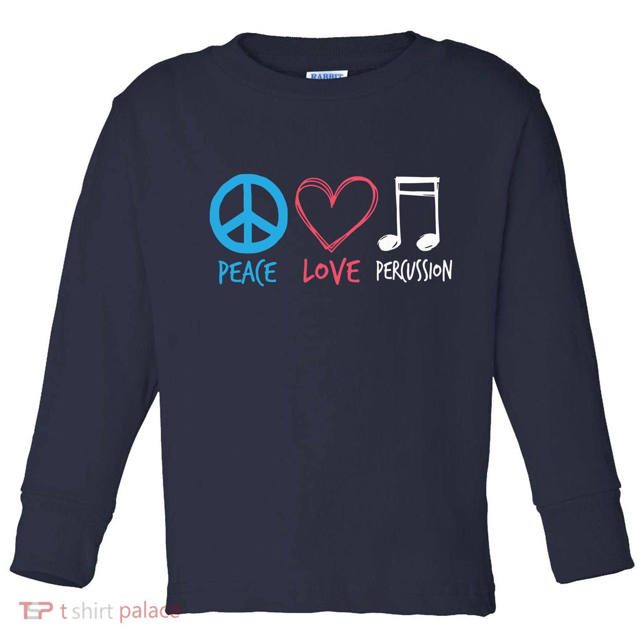 Drumline Marching Band Shirts Peace Love Percussion Toddler Long Sleeve Shirt