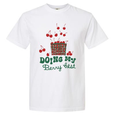 Doing My Berry Best Cherries Vintage Graphic Garment-Dyed Heavyweight T-Shirt