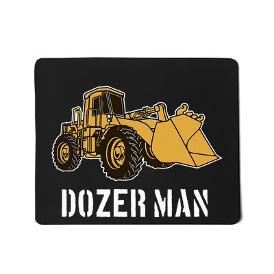Dozer Man Bulldozer Operator Heavy Equipment Mousepad