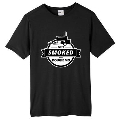 Dougie Mo Bbq Catering Exclusive Custom Clothing Get Smoked Tall Fusion ChromaSoft Performance T-Shirt