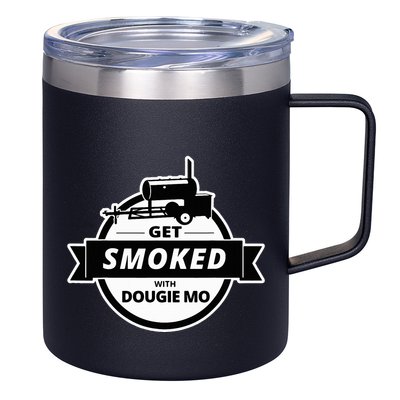 Dougie Mo Bbq Catering Exclusive Custom Clothing Get Smoked 12oz Stainless Steel Coffee Mug