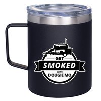 Dougie Mo Bbq Catering Exclusive Custom Clothing Get Smoked 12oz Stainless Steel Coffee Mug