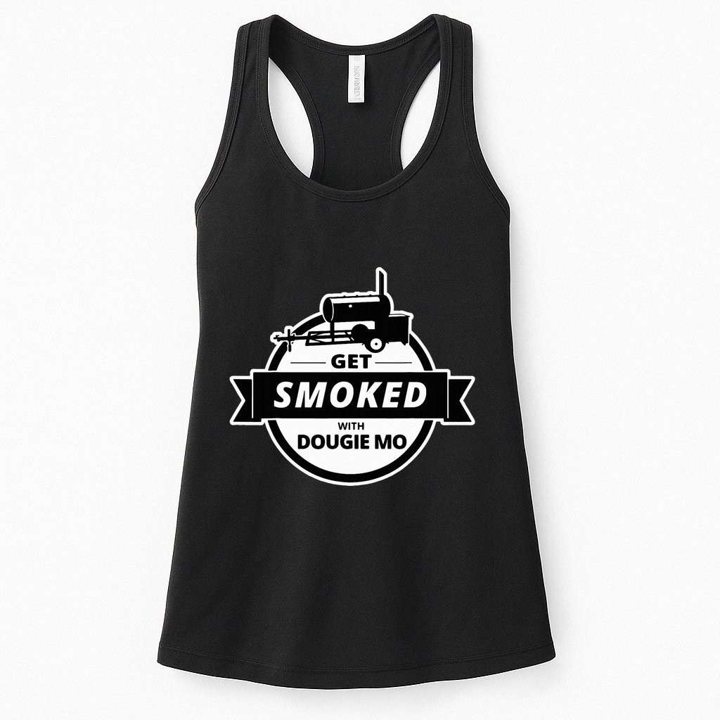 Dougie Mo Bbq Catering Exclusive Custom Clothing Get Smoked Womens Tank Top