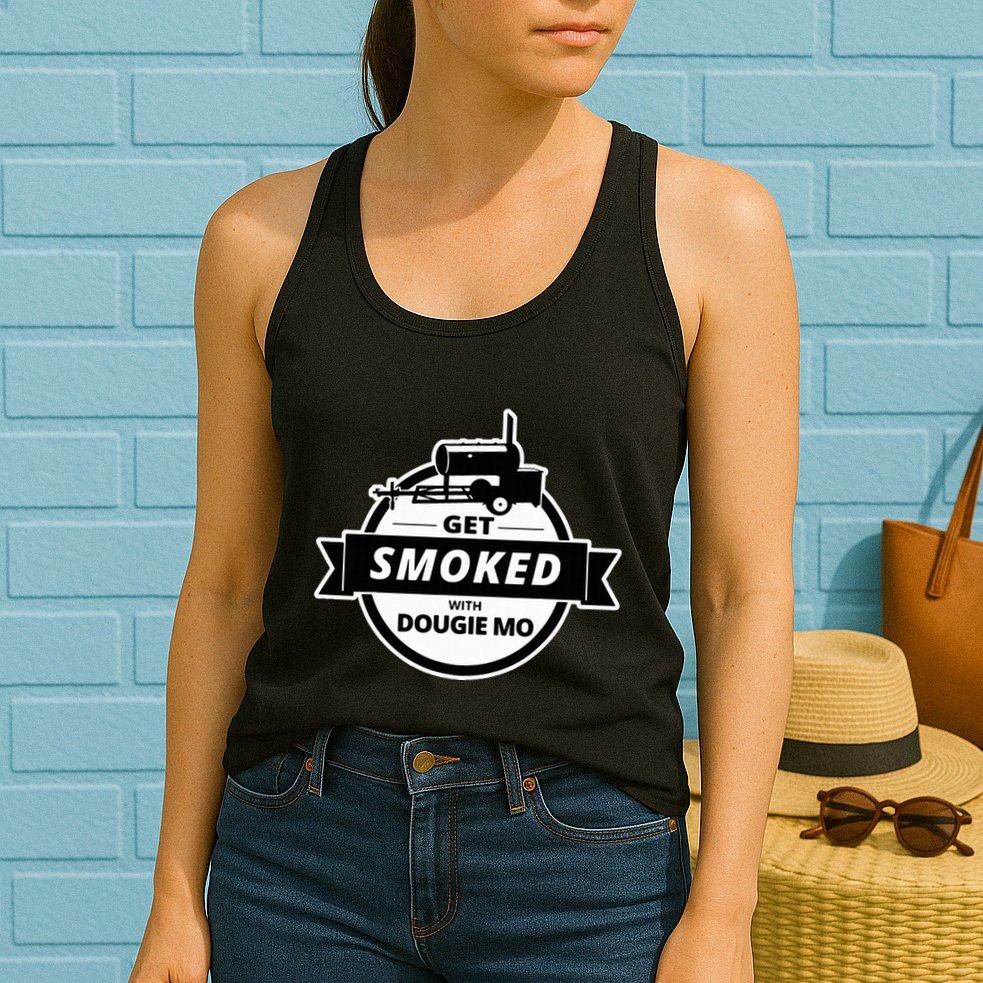 Dougie Mo Bbq Catering Exclusive Custom Clothing Get Smoked Womens Tank Top