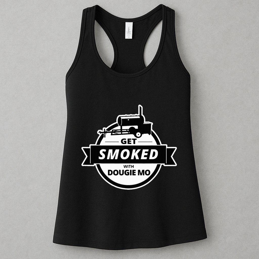 Dougie Mo Bbq Catering Exclusive Custom Clothing Get Smoked Womens Tank Top