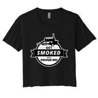 Dougie Mo Bbq Catering Exclusive Custom Clothing Get Smoked Women's Crop Top Tee