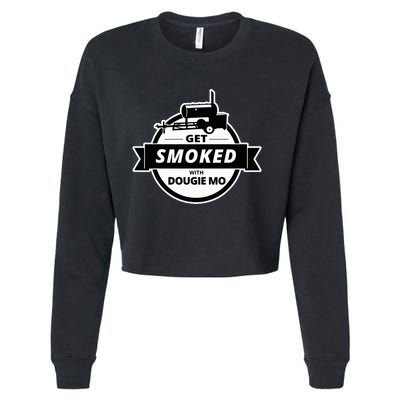 Dougie Mo Bbq Catering Exclusive Custom Clothing Get Smoked Cropped Pullover Crew