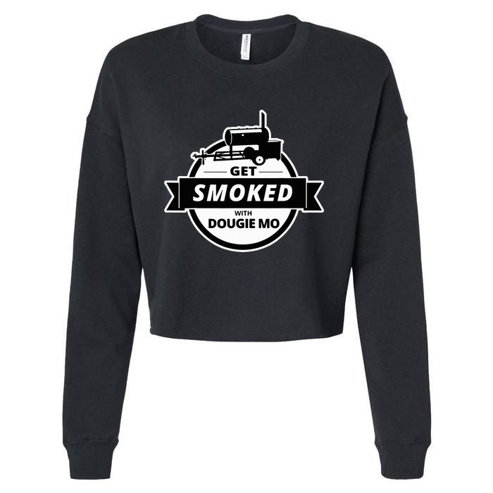 Dougie Mo Bbq Catering Exclusive Custom Clothing Get Smoked Cropped Pullover Crew