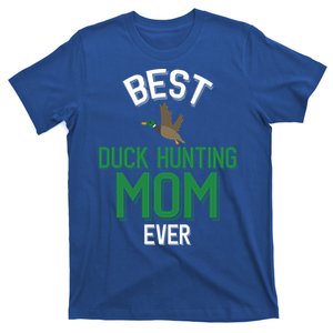 Duck Mom Best Duck Hunting Mom Ever Gift T-Shirt