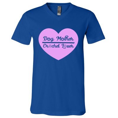 Dog Mother Crochet Lover Crocheting Gift V-Neck T-Shirt